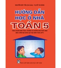 Tải Hướng Dẫn Học Tại Nhà Toán 5 - Nguyễn Đức Tấn